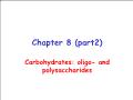 Sinh học - Chapter 8 (part2): Carbohydrates: Oligo - And polysaccharides