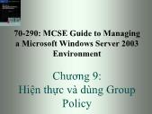 Tài liệu môn học Hệ điều hành (operating systems) - Chương 9: Hiện thực và dùng Group Policy