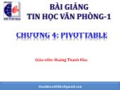 Tin học văn phòng 1 - Chương 4: PivotTable