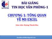 Tin học văn phòng 1 - Tổng quan về MS Excel