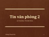 Tin học văn phòng 2 - Tổng quan và khái niệm