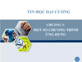 Tin học văn phòng - Chương 3: Một số chương trình ứng dụng