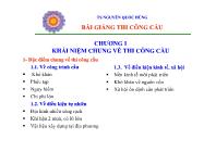 Bài giảng thi công cầu - Chương 1: Khái niệm chung về thi công cầu