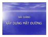 Bài giảng Xây dựng mặt đường