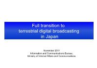 Full transition to terrestrial digital broadcasting in Japan