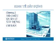 Kinh tế xây dựng - Chương 1: Tổ chức quản lý xây dựng cơ bản