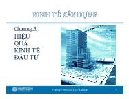 Kinh tế xây dựng - Chương 3: Hiệu quả kinh tế đầu tư