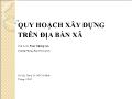 Quy hoạch xây dựng trên địa bàn xã