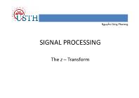 Signal processing - The z – Transform
